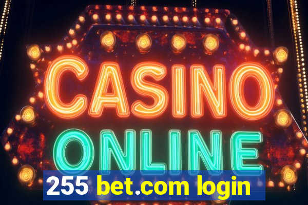 255 bet.com login